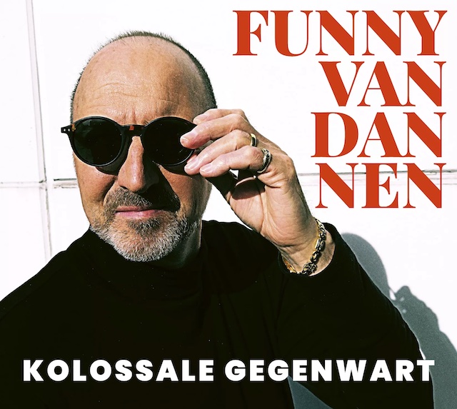 CD-Cover Funny van Dannen - Kolossale Gegenwart